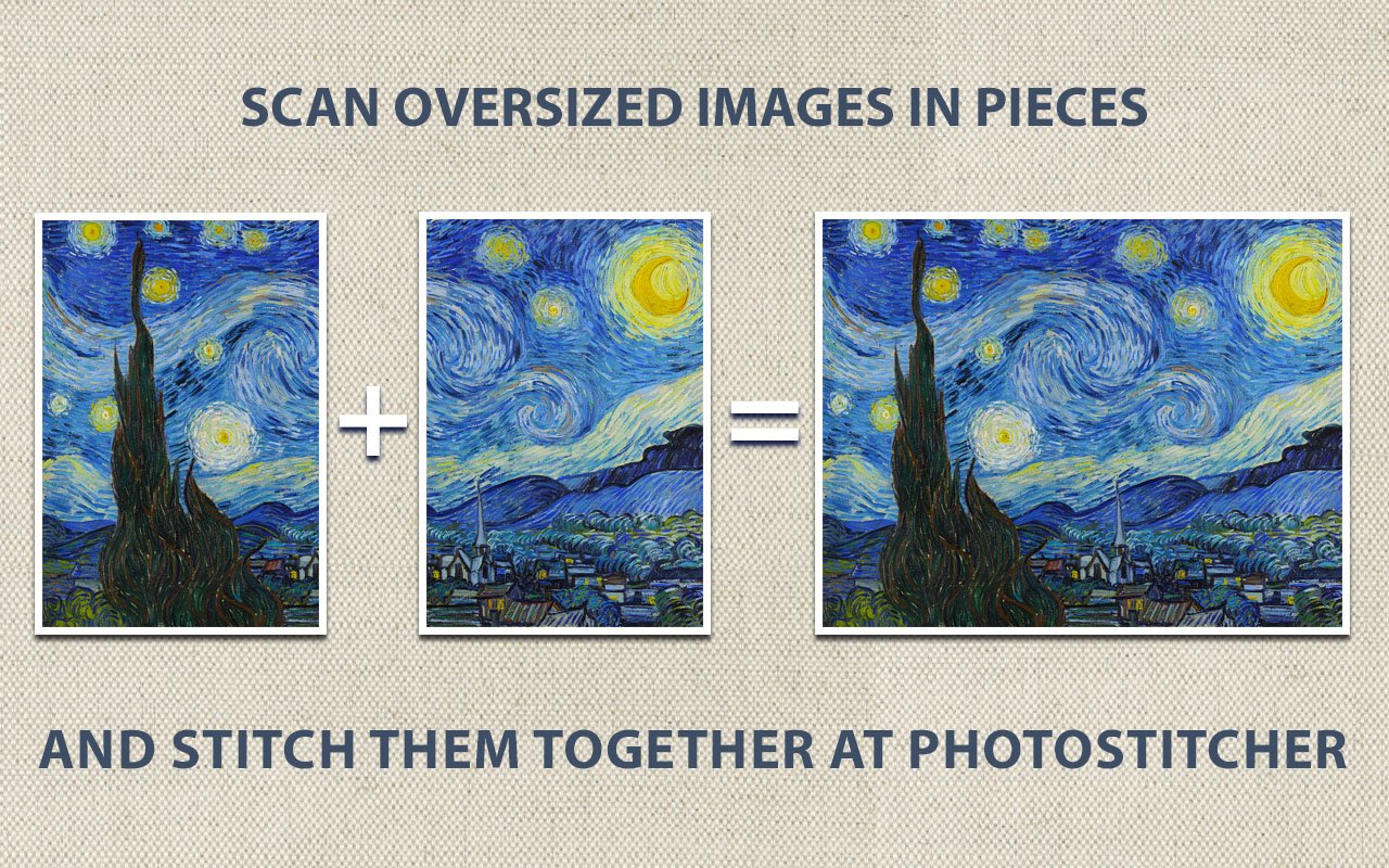 Scan oversized images in pieces and stitch them using PhotoStitcher